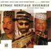 Ethnic Heritage Ensemble & Kahil El'Zabar - Freedom Jazz Dance